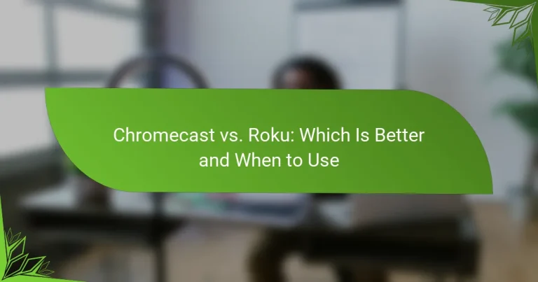 Chromecast vs. Roku: Which Is Better and When to Use
